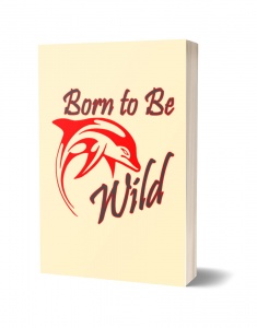 Wildlife Quotes Notebooks - Born to Be Wild Journal