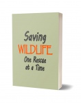 Saving Wildlife One Rescue at a Time Journal