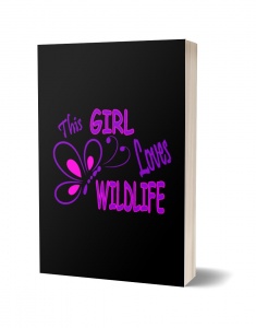 Wildlife Quotes Notebooks - This GirlLoves Wildlife Journal