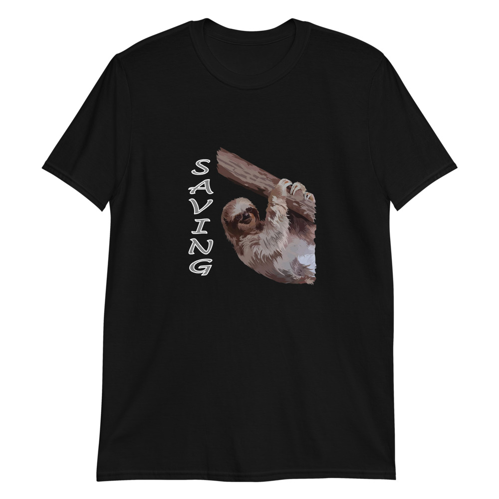Sloth T-Shirts - Saving Sloth T-Shirts