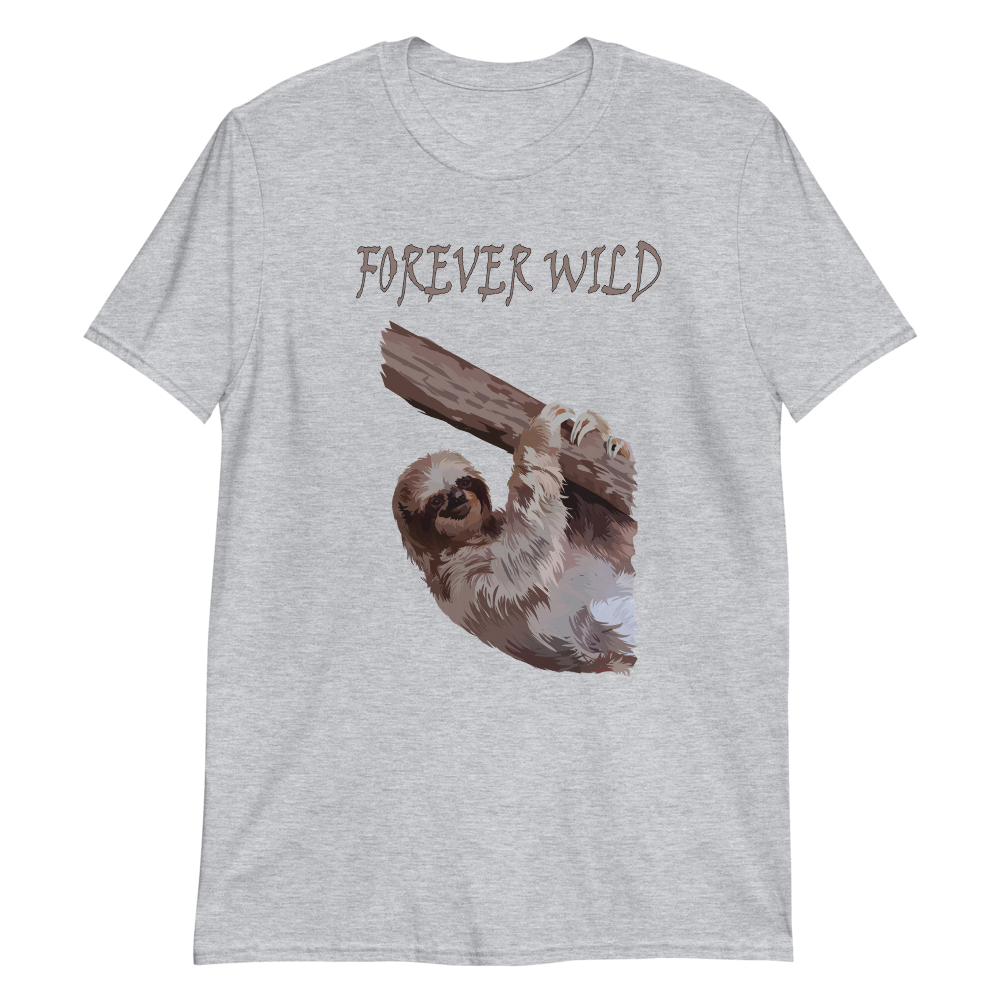 Sloth T-Shirts - Forever Wild Sloth T-Shirts