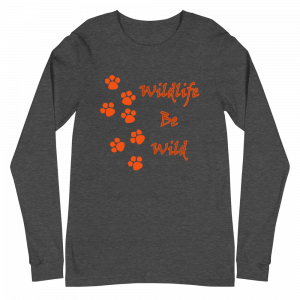 Wildlife Be Wild Long Sleeve Shirt