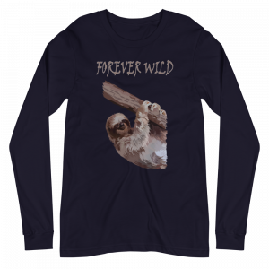 Sloth and Toucan Long Sleeve Shirts - Forever Wild Sloth Long Sleeve Shirt