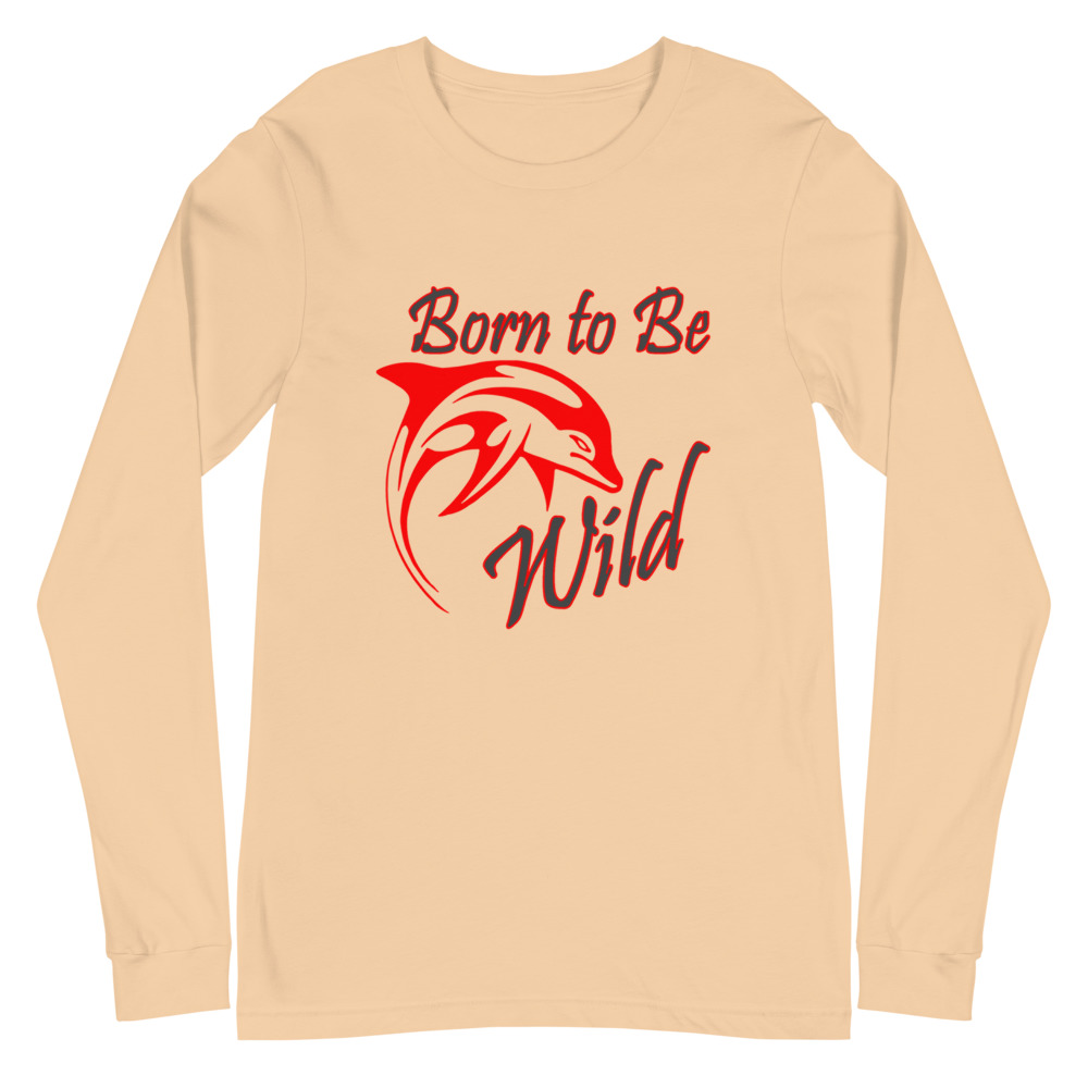 Wildlife Text Long Sleeve Shirts - Born to Be Wild Long Sleeve Shirt